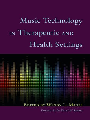 cover image of Music Technology in Therapeutic and Health Settings